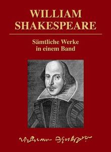 William Shakespeare Sämtliche Werke in einem Band