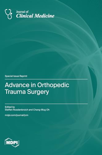 Advance in Orthopedic Trauma Surgery