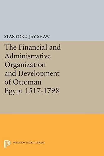 Financial and Administrative Organization and Development (Princeton Legacy Library)