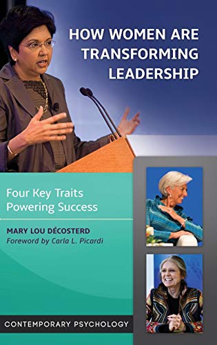 How Women are Transforming Leadership: Four Key Traits Powering Success (Contemporary Psychology)