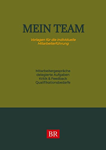 Mein Team: Vorlagen für die individuelle Mitarbeiterführung