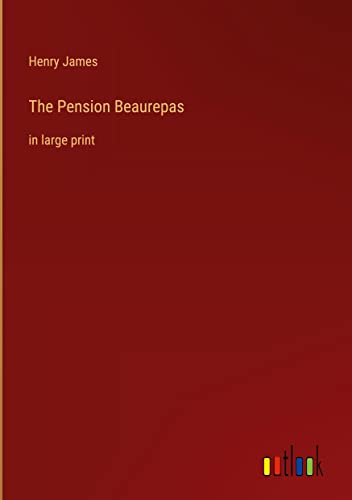 The Pension Beaurepas: in large print