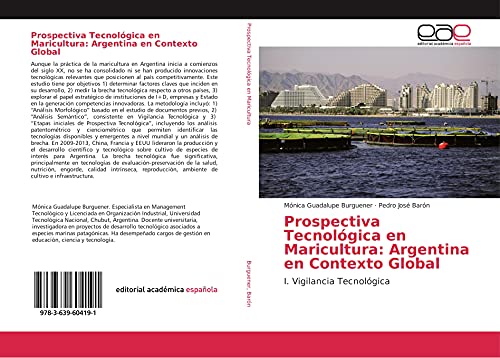 Prospectiva Tecnológica en Maricultura: Argentina en Contexto Global: I. Vigilancia Tecnológica