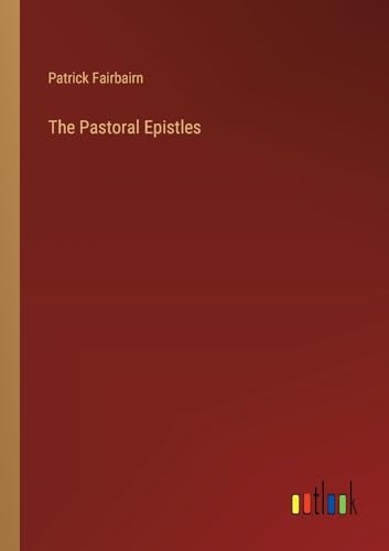 The Pastoral Epistles