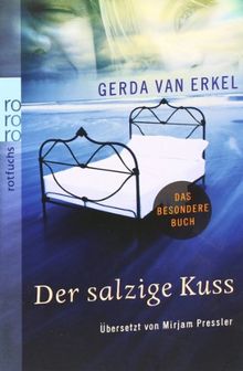 Der salzige Kuss von Erkel, Gerda van | Buch | Zustand gut