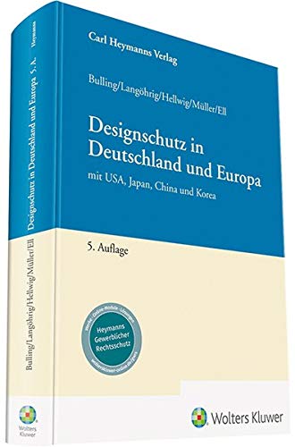 Designschutz in Deutschland und Europa: mit USA, Japan, China und Korea