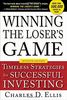 Winning The Loser'S Game: Timeless Strategies For Successful Investing