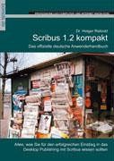 Scribus 1.2 kompakt: Das offizielle Anwenderhandbuch