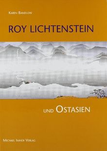 Roy Lichtenstein und Ostasien