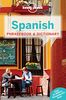 Spanish Phrasebook & Dictionary (Lonely Planet Phrasebook and Dictionary)