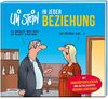 Uli Stein – In jeder Beziehung: Lustiges Geschenkbuch für Verliebte und Paare – mit zum Teil unveröffentlichten Cartoons