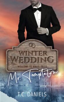 Winter Wedding: Mr. Temptation