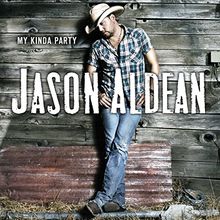 My Kinda Party de Aldean,Jason | CD | état très bon