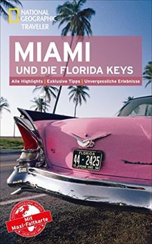 National Geographic Traveler Miami und die Florida Keys mit Maxi-Faltkarte