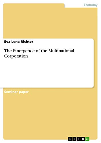 The Emergence of the Multinational Corporation