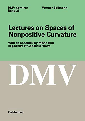 Lectures on Spaces of Nonpositive Curvature (Oberwolfach Seminars, 25, Band 25)