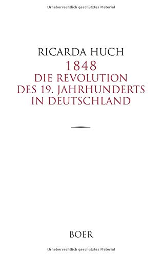 1848: Die Revolution des 19. Jahrhunderts in Deutschland