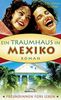Ein Traumhaus in Mexiko