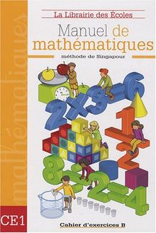 Mathématiques méthode de Singapour CE1 : ex B
