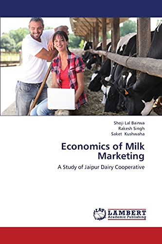 Economics of Milk Marketing: A Study of Jaipur Dairy Cooperative