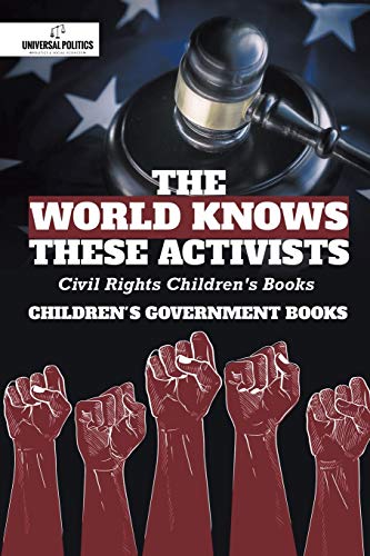 The World Knows These Activists: Civil Rights Children's Books | Children's Government Books