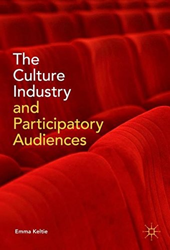The Culture Industry and Participatory Audiences