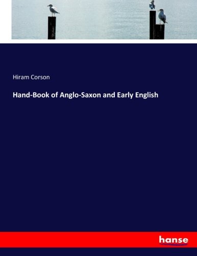 Hand-Book of Anglo-Saxon and Early English
