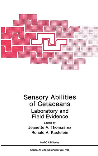 Sensory Abilities of Cetaceans: Laboratory and Field Evidence (Nato Science Series A:, 196, Band 196)