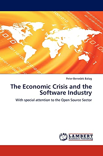The Economic Crisis and the Software Industry: With special attention to the Open Source Sector