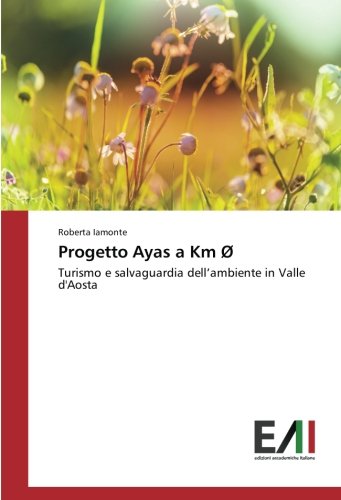Progetto Ayas a Km Ø: Turismo e salvaguardia dell’ambiente in Valle d'Aosta