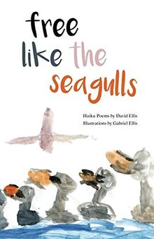Free Like the Seagulls von Ellis, David | Buch | Zustand sehr gut