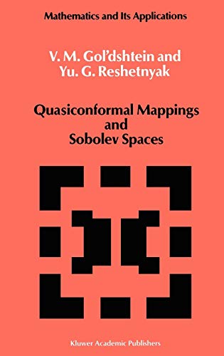 Quasiconformal Mappings and Sobolev Spaces (Mathematics and its Applications, 54, Band 54)