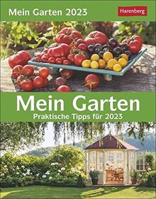 Mein Garten Tagesabreißkalender 2023: Praktische Tipps für 2023