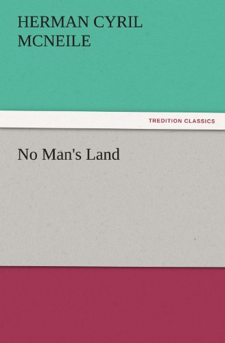 No Man's Land (TREDITION CLASSICS)