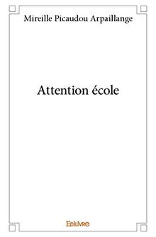 Attention école