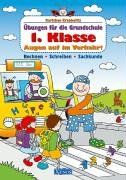 Karlchen Krabbelfix. Augen auf im Verkehr. 1. Klasse