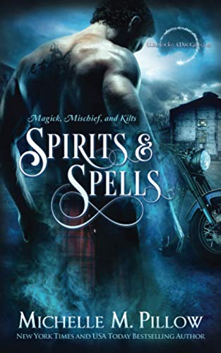 Spirits and Spells (Warlocks MacGregor, Band 5)