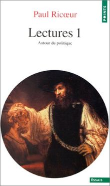 Lectures. Vol. 1. Autour du politique