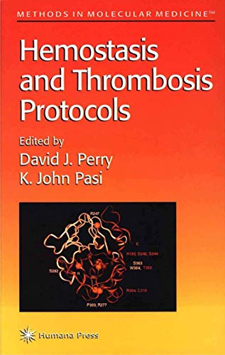 Hemostasis and Thrombosis Protocols (Methods in Molecular Medicine, 31, Band 31)