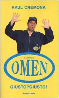 Giusto? Giusto! Il libro di Omen (Biblioteca umoristica Mondadori)