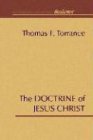 The Doctrine of Jesus Christ: The Auburn Lectures 1938/39