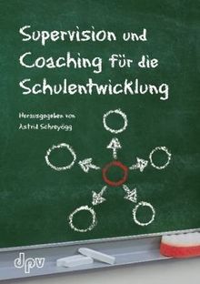 Supervision und Coaching für die Schulentwicklung