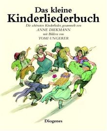 Das kleine Kinderliederbuch. Die schönsten Kinderlieder von Diekmann, Anne, Ungerer, Tomi | Buch | Zustand gut