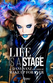 Life Is a Stage Make Up For Ever