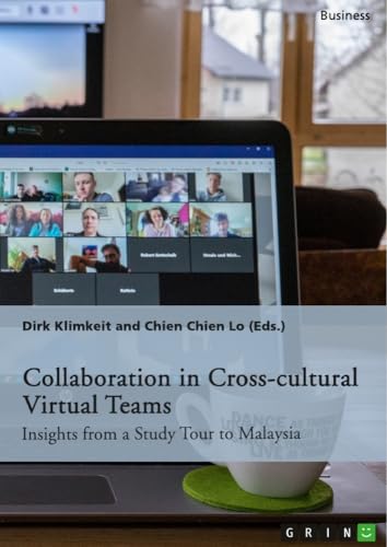 Collaboration in Cross-cultural Virtual Teams: Insights from a Study Tour to Malaysia