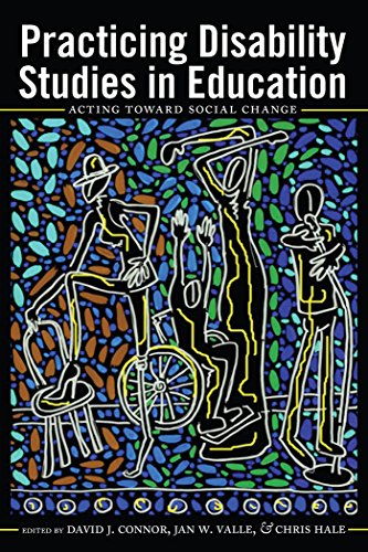 Practicing Disability Studies in Education: Acting Toward Social Change