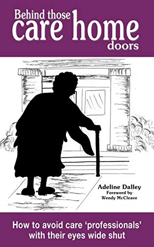Adeline Dalley Behind Those Care Home Doors