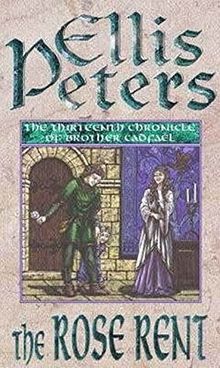 The Rose Rent: 13 (Cadfael Chronicles, Band 13)