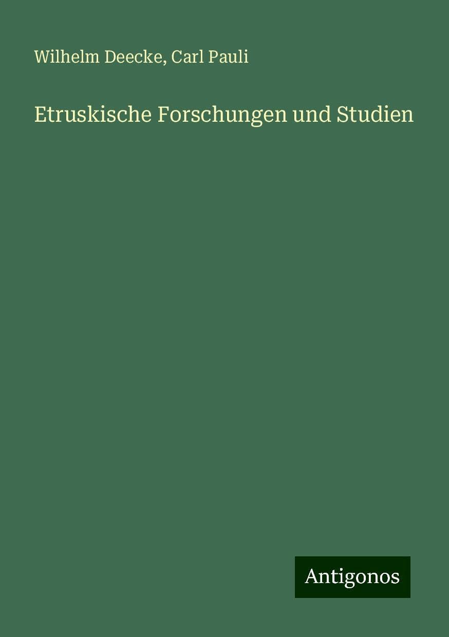 Etruskische Forschungen und Studien
