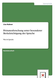 Primatenforschung und Sprache: Was ist Sprache?